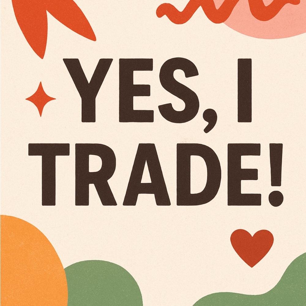 Yes, I trade!